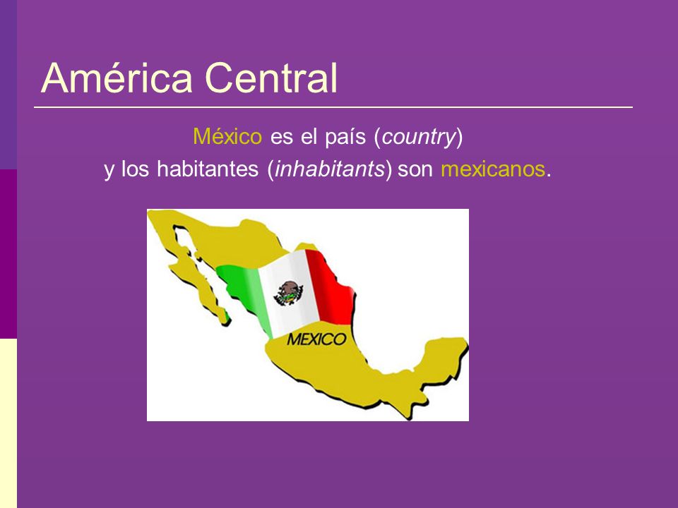 América Central México es el país (country)