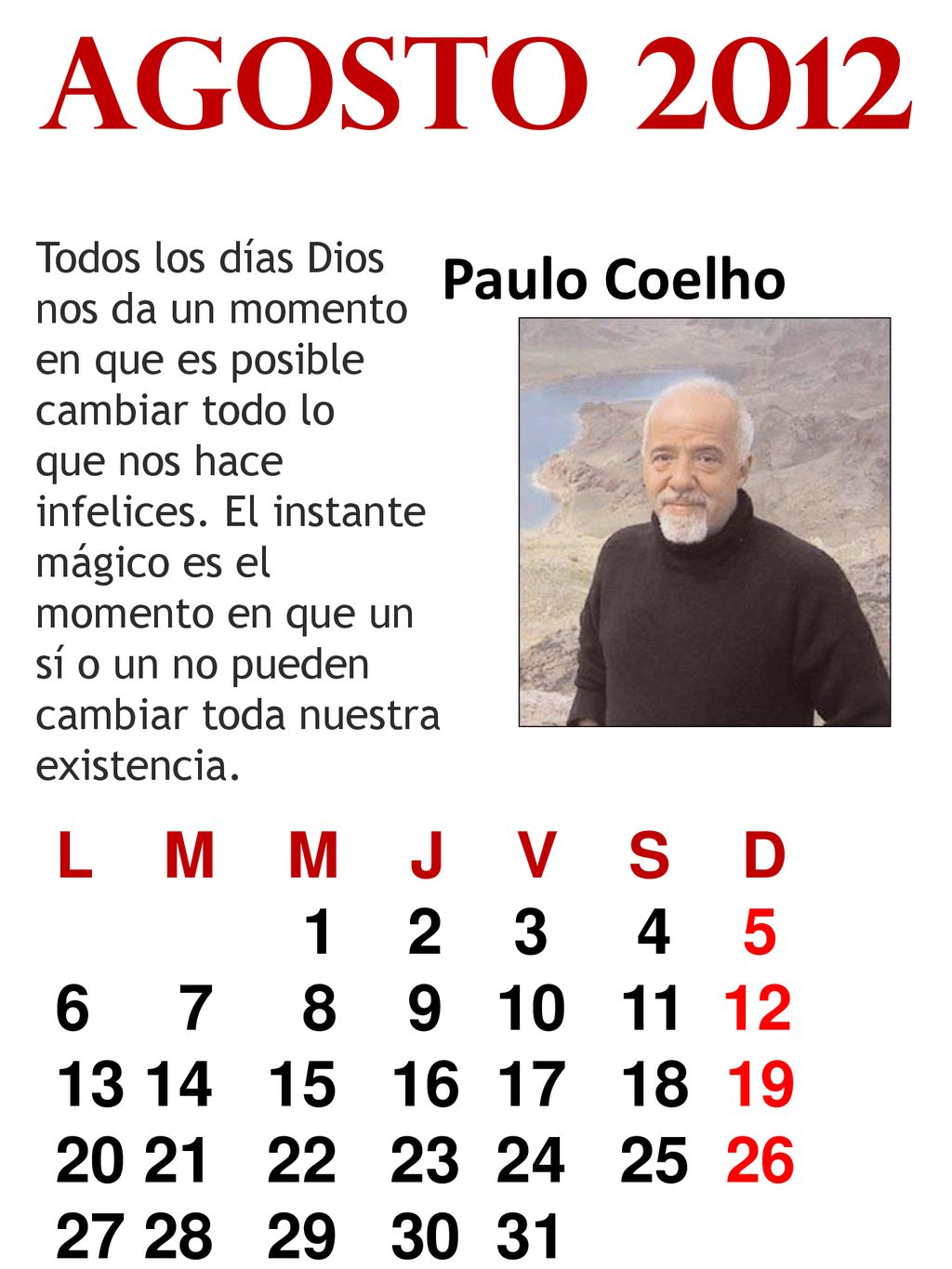 agosto 2012 Paulo Coelho L M M J V S D