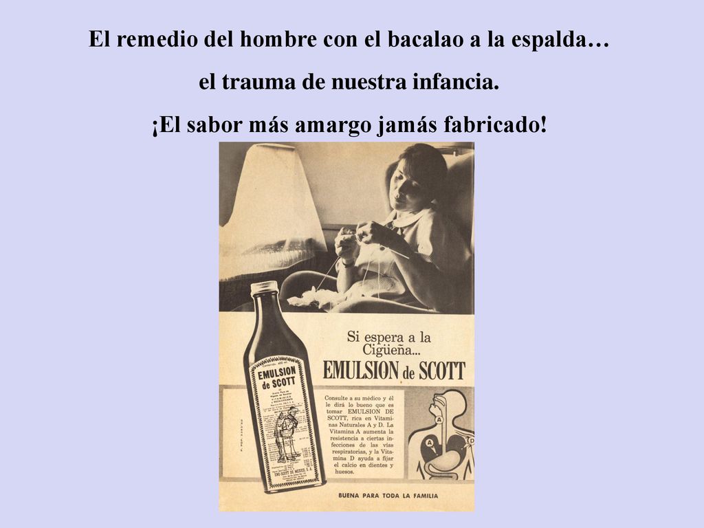 El remedio del hombre con el bacalao a la espalda…
