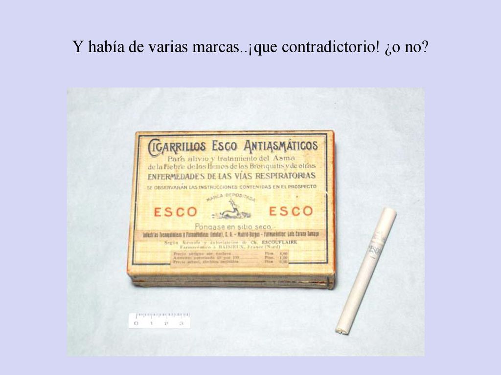 Y había de varias marcas..¡que contradictorio! ¿o no