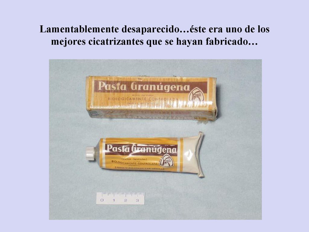 Lamentablemente desaparecido…éste era uno de los mejores cicatrizantes que se hayan fabricado…