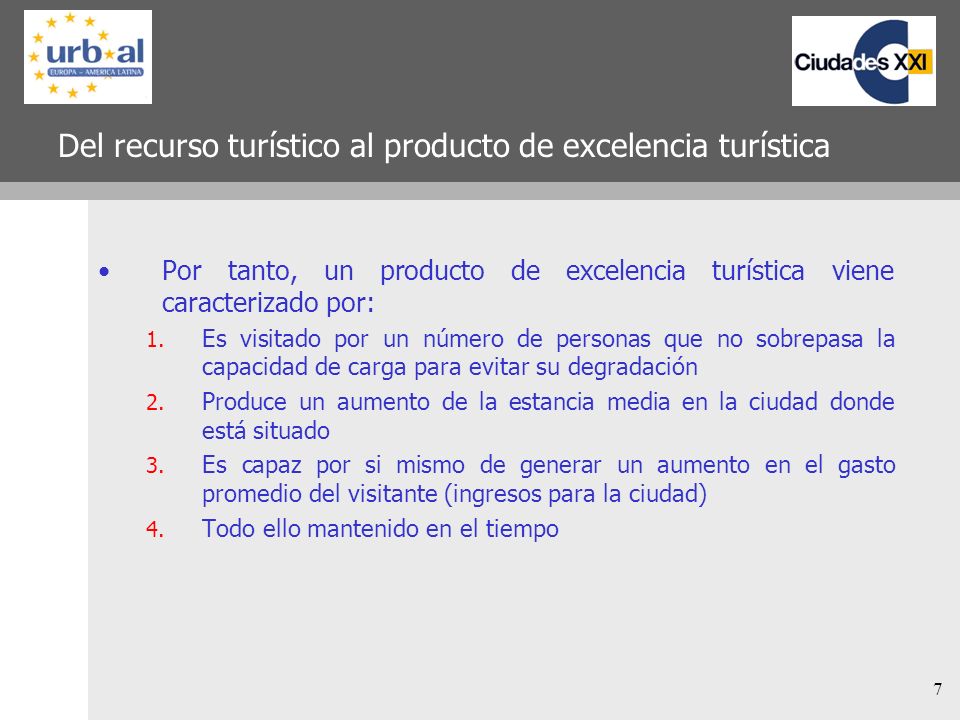 Del recurso turístico al producto de excelencia turística