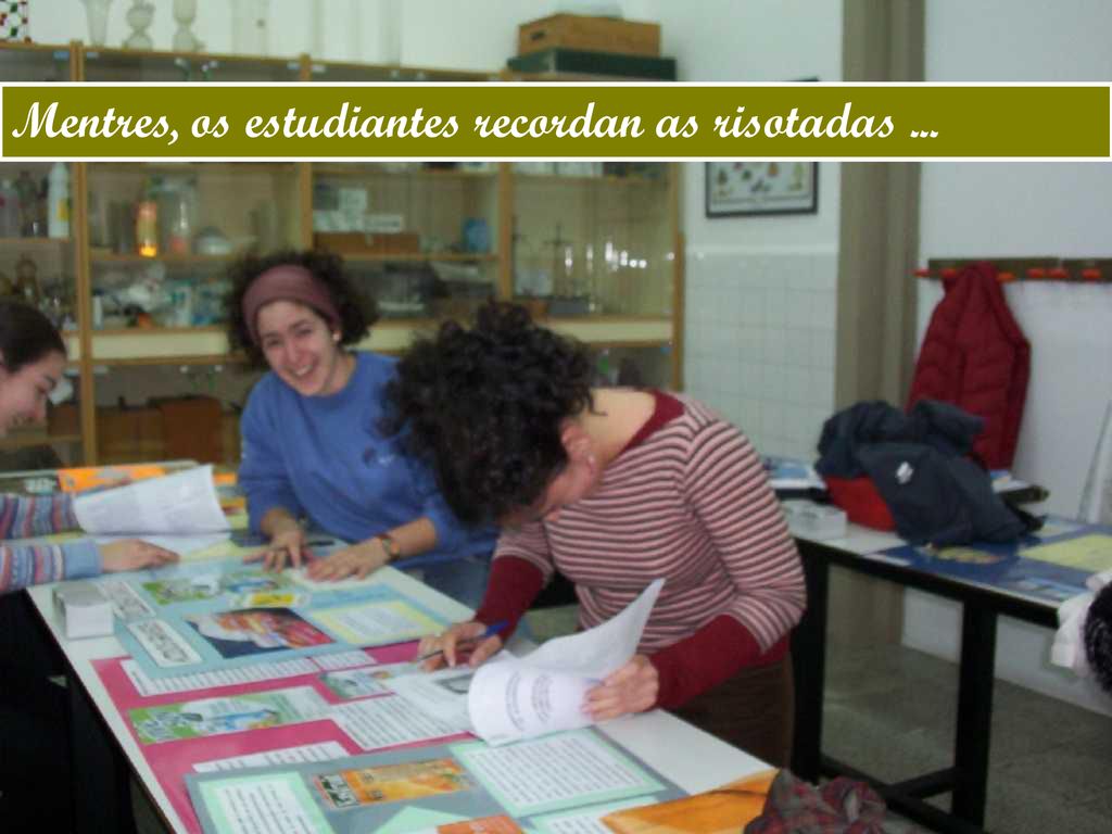 Mentres, os estudiantes recordan as risotadas ...