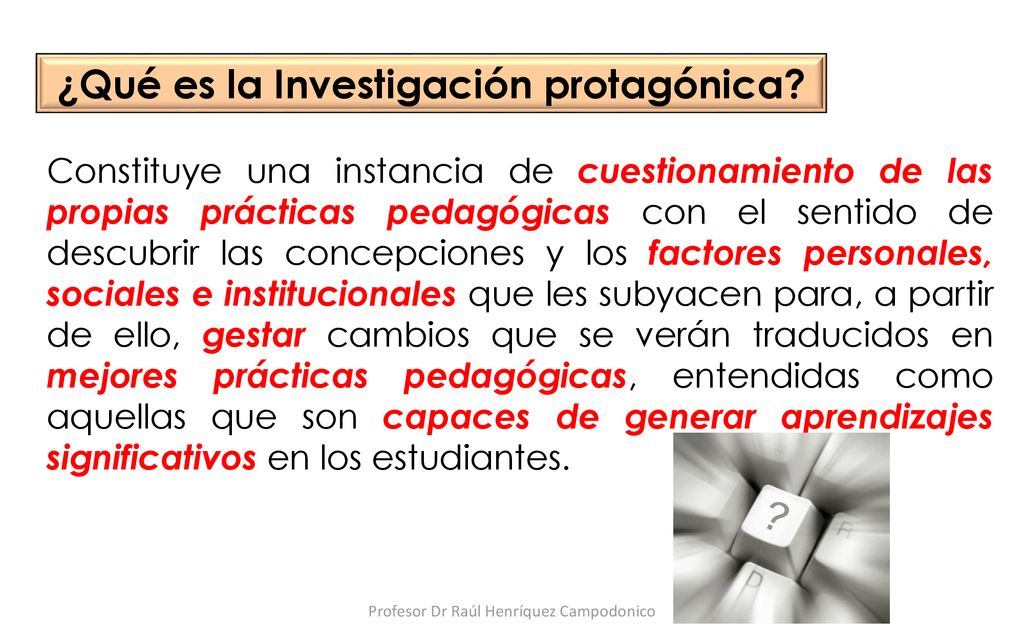 ¿Qué es la Investigación protagónica