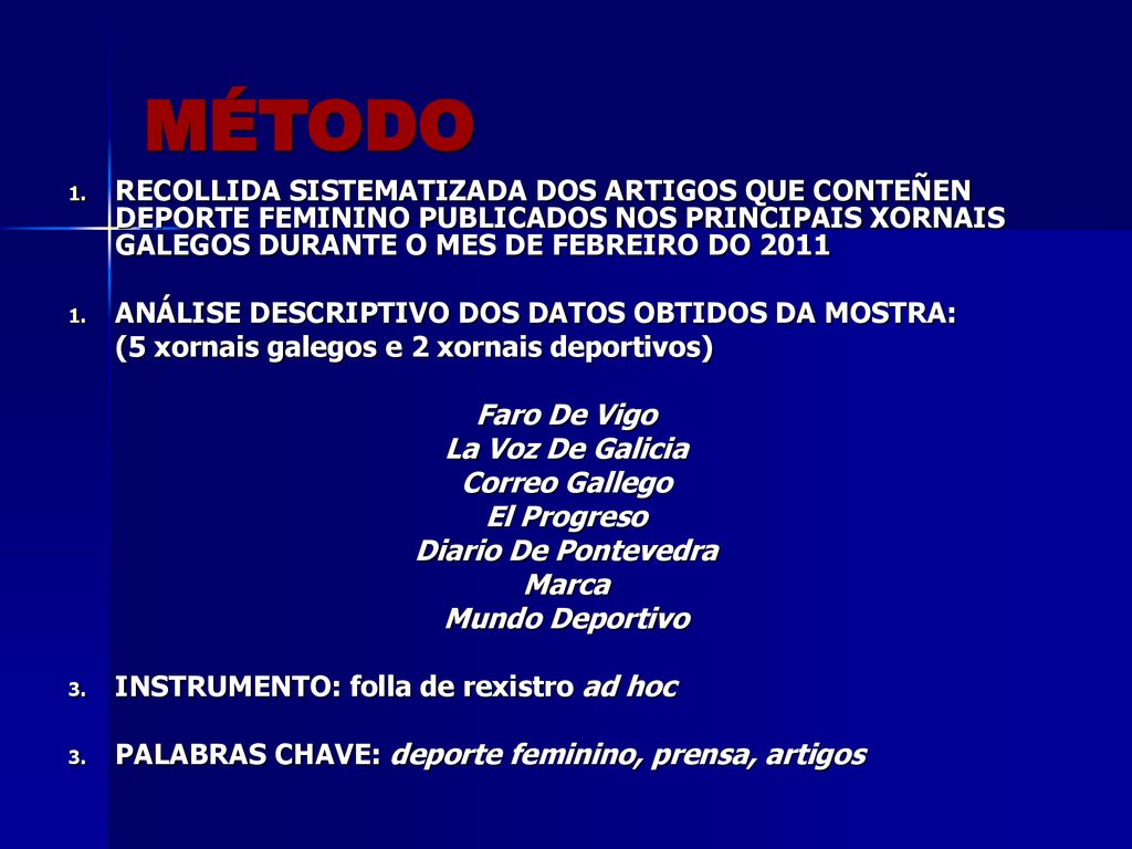 MÉTODO RECOLLIDA SISTEMATIZADA DOS ARTIGOS QUE CONTEÑEN DEPORTE FEMININO PUBLICADOS NOS PRINCIPAIS XORNAIS GALEGOS DURANTE O MES DE FEBREIRO DO