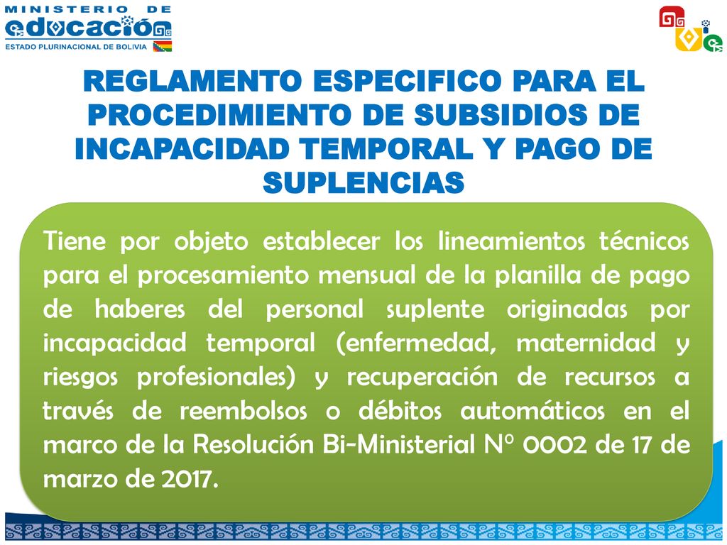 REGLAMENTO ESPECIFICO PARA EL PROCEDIMIENTO DE SUBSIDIOS DE INCAPACIDAD TEMPORAL Y PAGO DE SUPLENCIAS