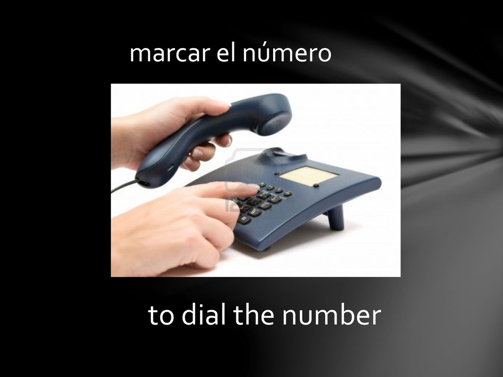 marcar el número to dial the number