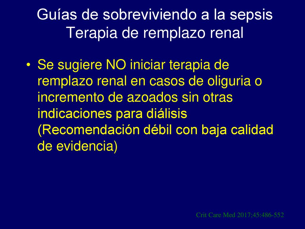 Guías de sobreviviendo a la sepsis Terapia de remplazo renal