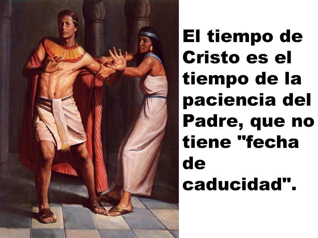El tiempo de Cristo es el tiempo de la paciencia del Padre, que no tiene fecha de caducidad .