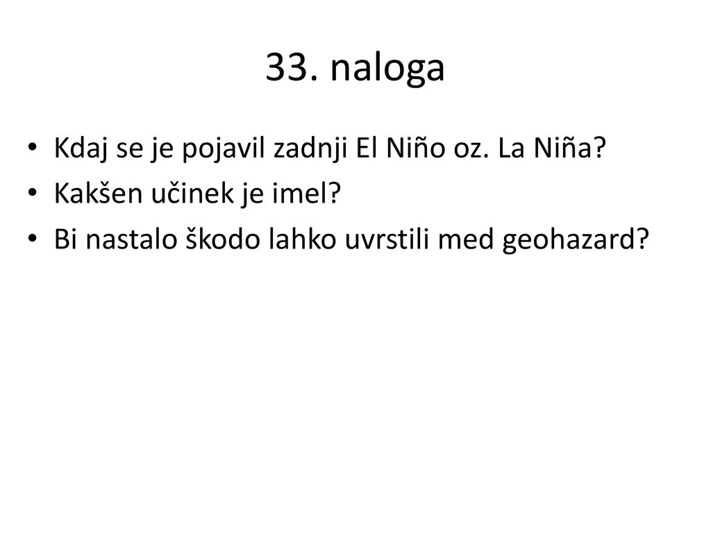 33. naloga Kdaj se je pojavil zadnji El Niño oz. La Niña