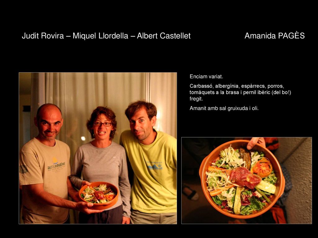 Judit Rovira – Miquel Llordella – Albert Castellet Amanida PAGÈS