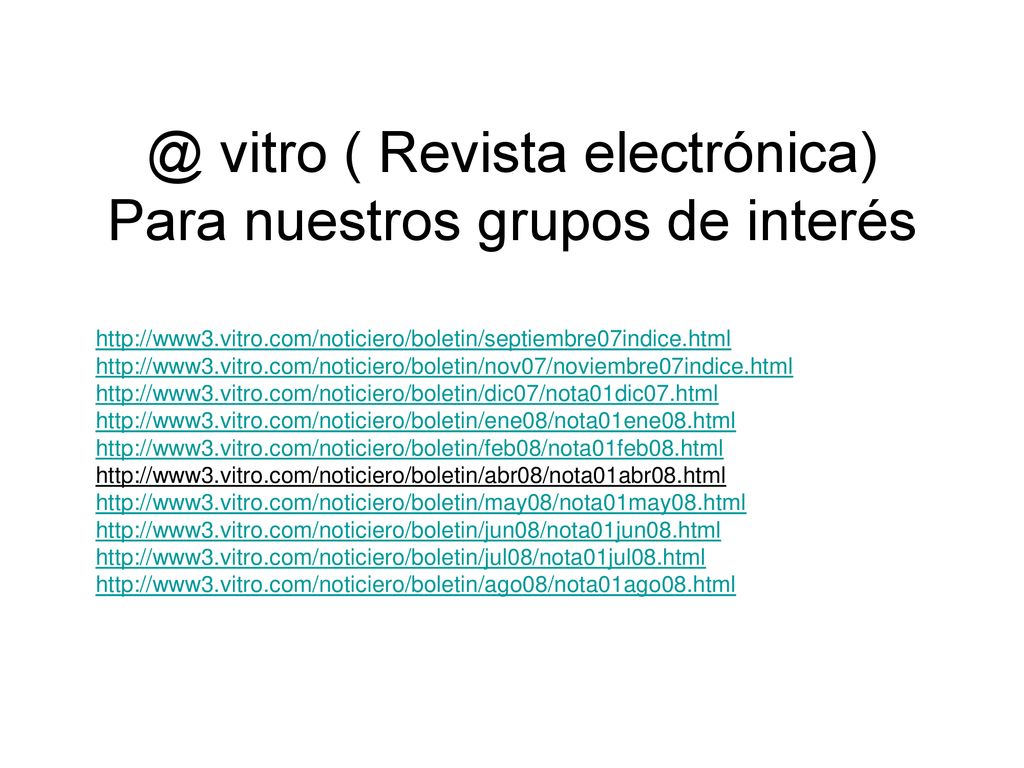 @ vitro ( Revista electrónica) Para nuestros grupos de interés