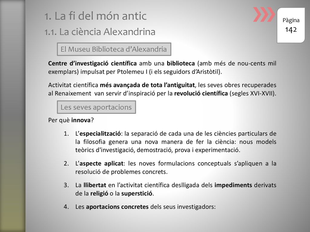 1. La fi del món antic 1.1. La ciència Alexandrina