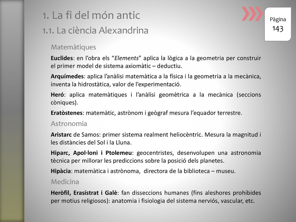 1. La fi del món antic 1.1. La ciència Alexandrina