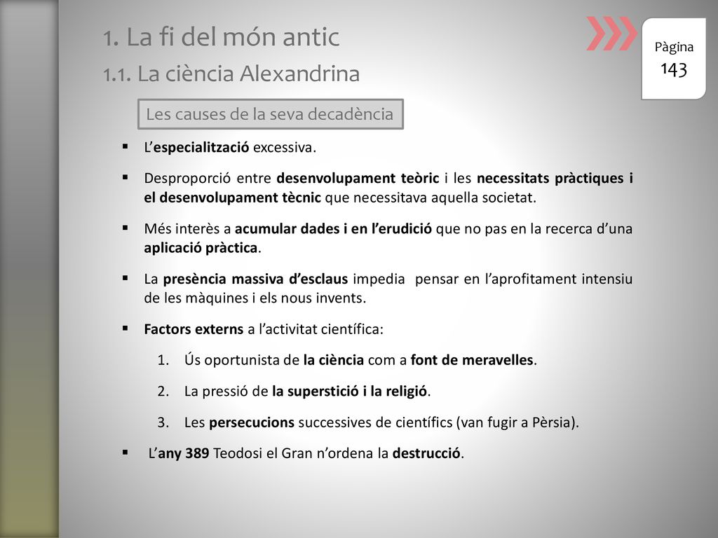 1. La fi del món antic 1.1. La ciència Alexandrina