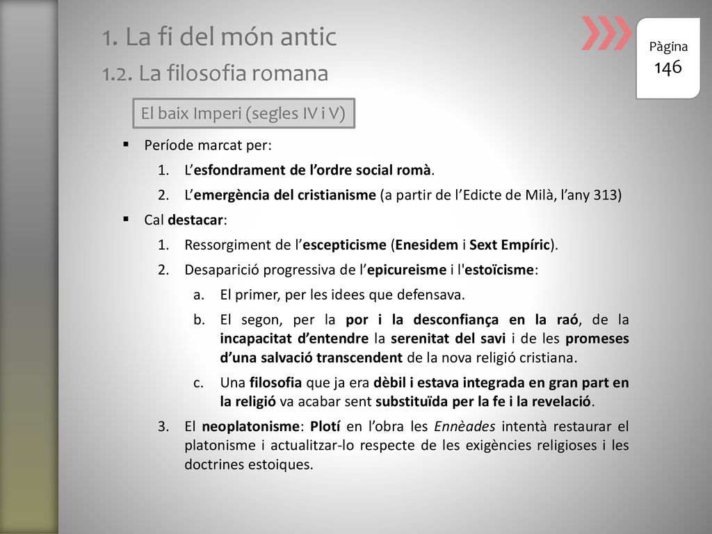 1. La fi del món antic 1.2. La filosofia romana