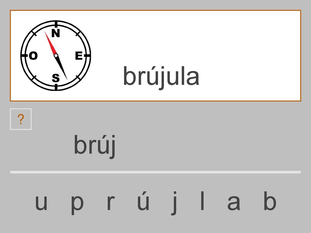 brújula brúj u p r ú j l a b