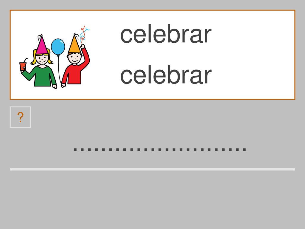 celebrar celebrar s e l c b d a r