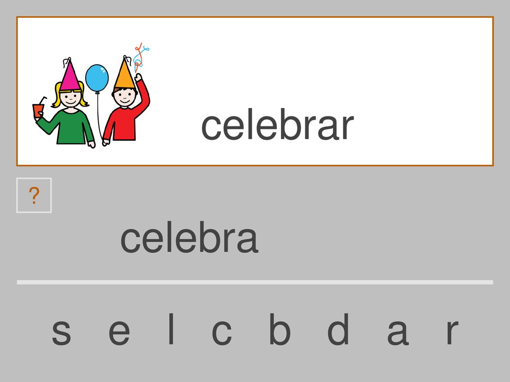 celebrar celebra s e l c b d a r