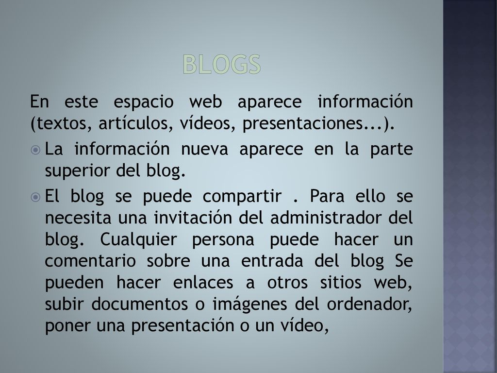 Blogs En este espacio web aparece información (textos, artículos, vídeos, presentaciones...).