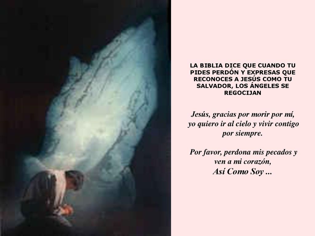 Así Como Soy ... Jesús, gracias por morir por mí,