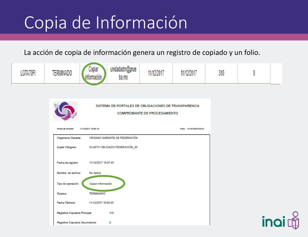 Copia de Información La acción de copia de información genera un registro de copiado y un folio.