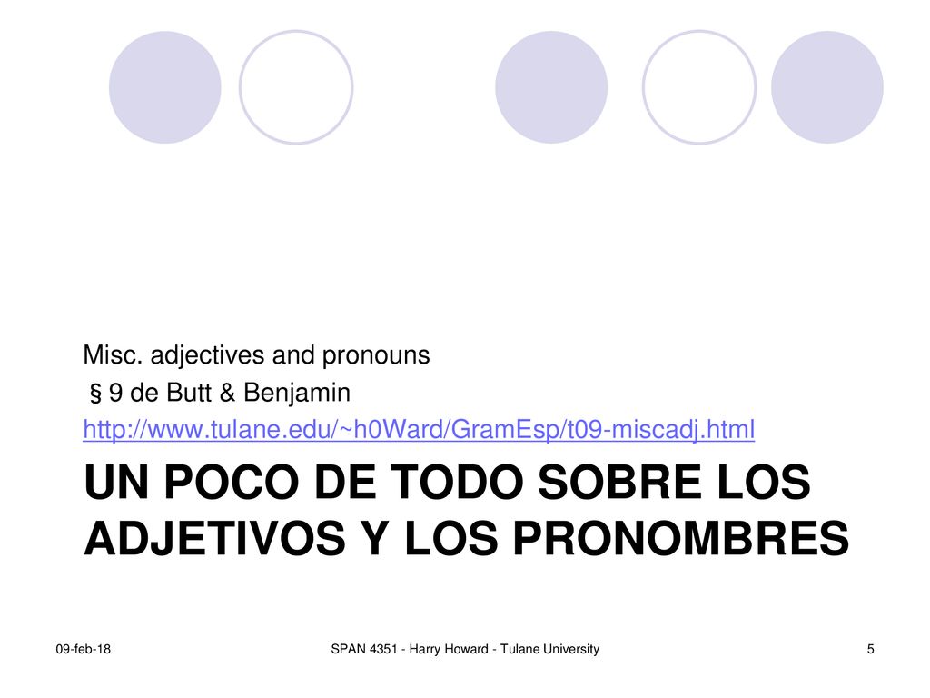 Un poco de todo sobre los adjetivos y los pronombres