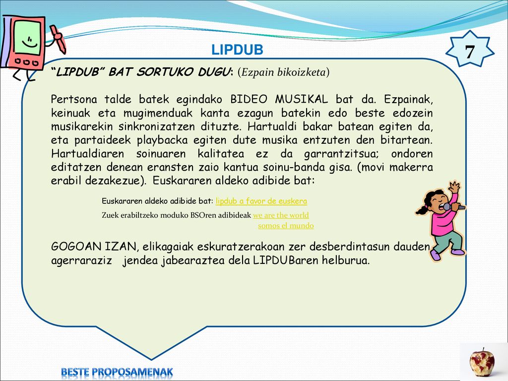 7 LIPDUB. LIPDUB BAT SORTUKO DUGU: (Ezpain bikoizketa)