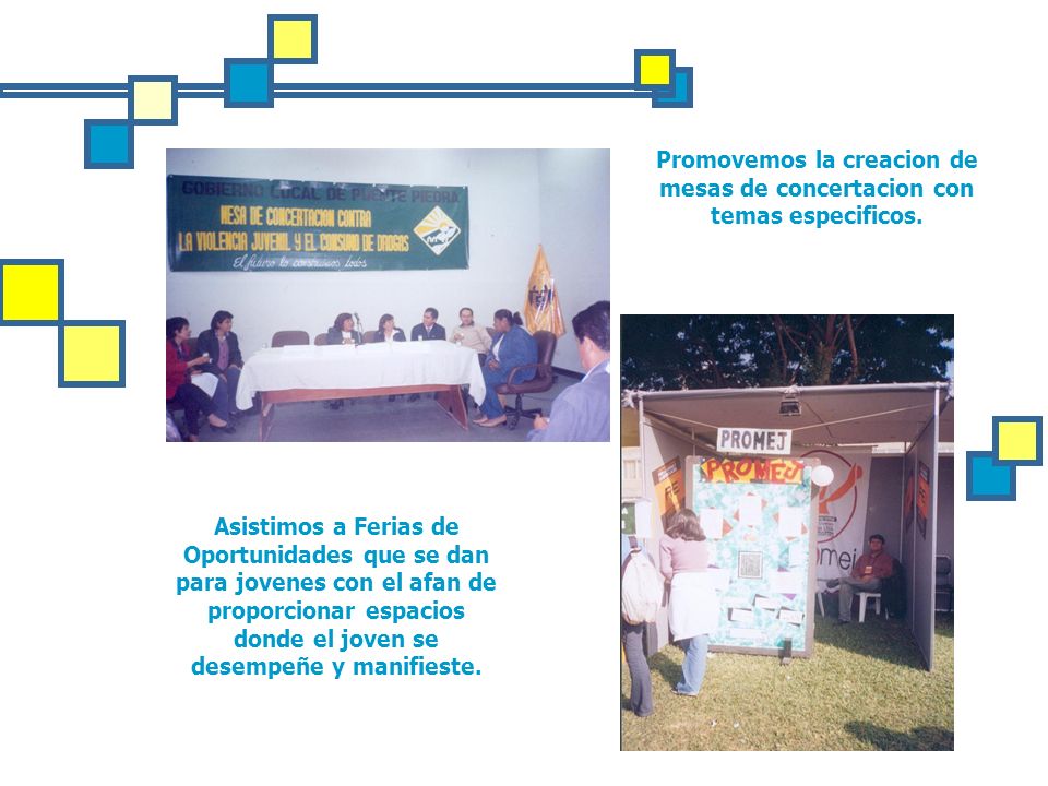 Promovemos la creacion de mesas de concertacion con temas especificos.