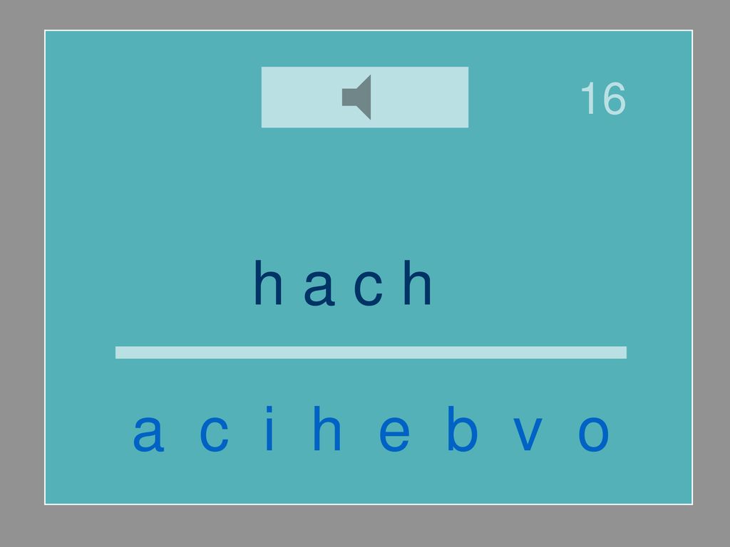 16 h a c h a a c i h e b v o