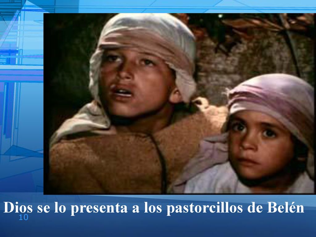 Dios se lo presenta a los pastorcillos de Belén
