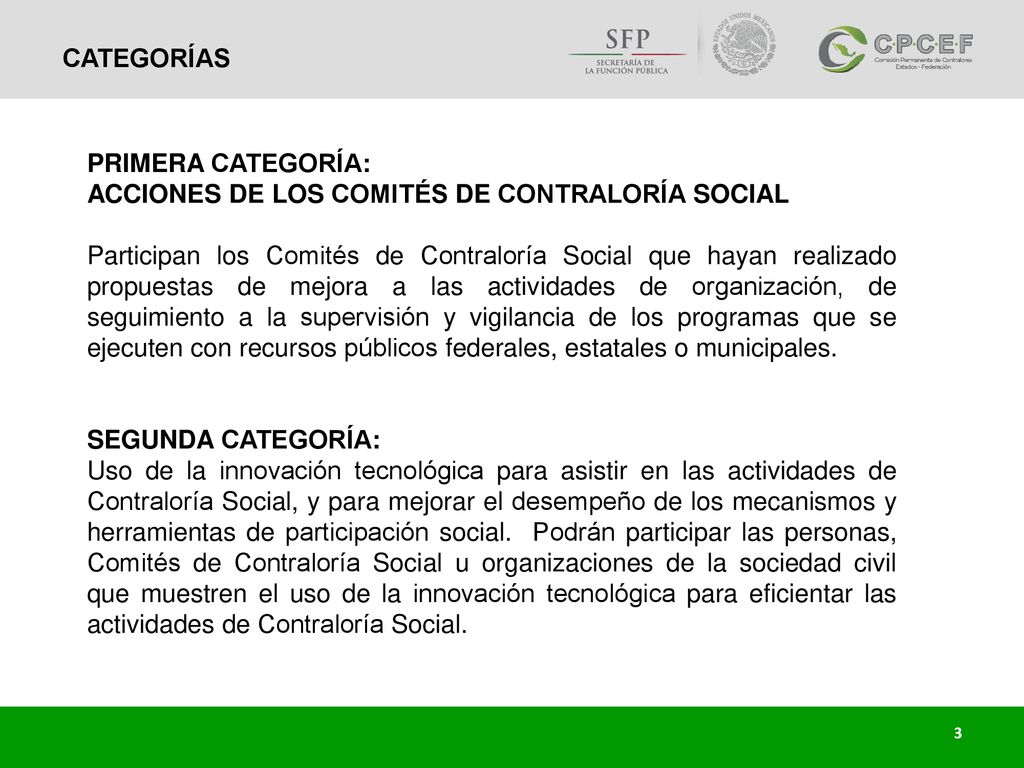 CATEGORÍAS PRIMERA CATEGORÍA: ACCIONES DE LOS COMITÉS DE CONTRALORÍA SOCIAL.