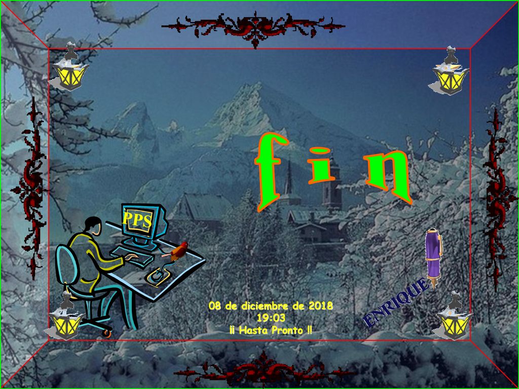 f i n PPS 08 de diciembre de :03 ¡¡ Hasta Pronto !!