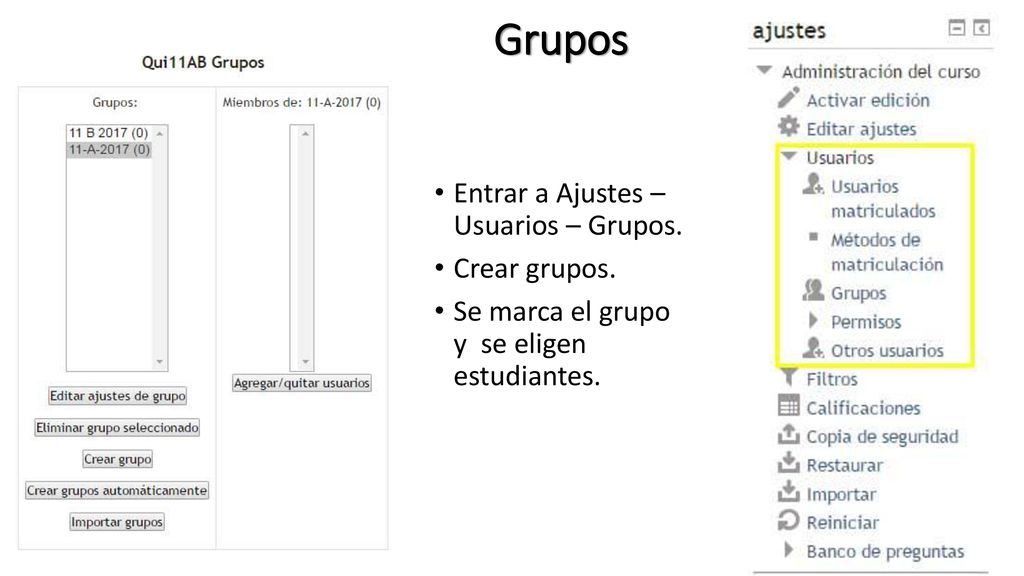 Grupos Entrar a Ajustes – Usuarios – Grupos. Crear grupos.