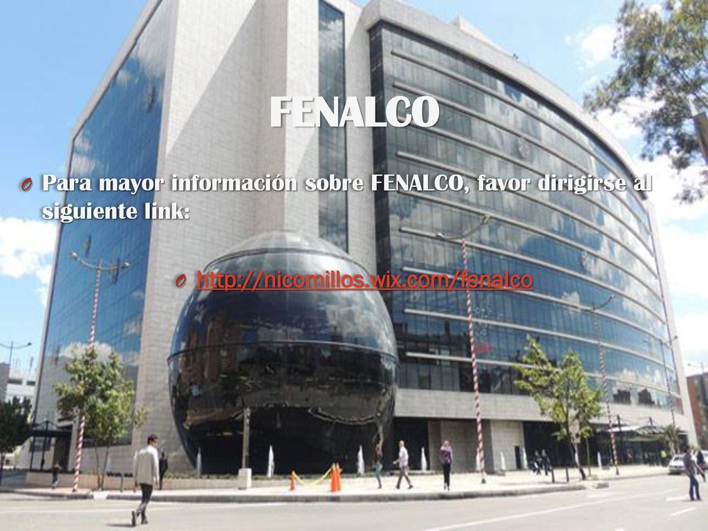 FENALCO Para mayor información sobre FENALCO, favor dirigirse al siguiente link: