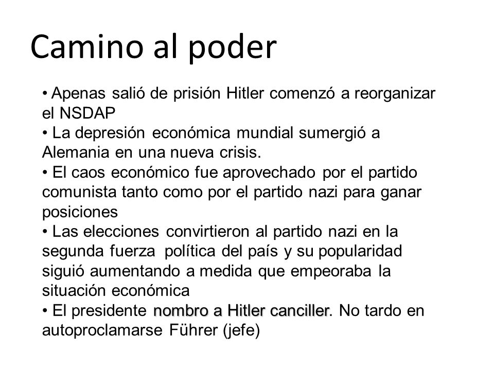 Camino al poder Apenas salió de prisión Hitler comenzó a reorganizar el NSDAP.