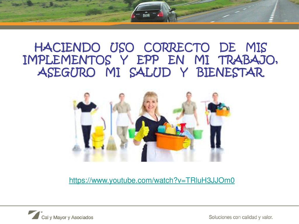 HACIENDO USO CORRECTO DE MIS IMPLEMENTOS Y EPP EN MI TRABAJO, ASEGURO MI SALUD Y BIENESTAR