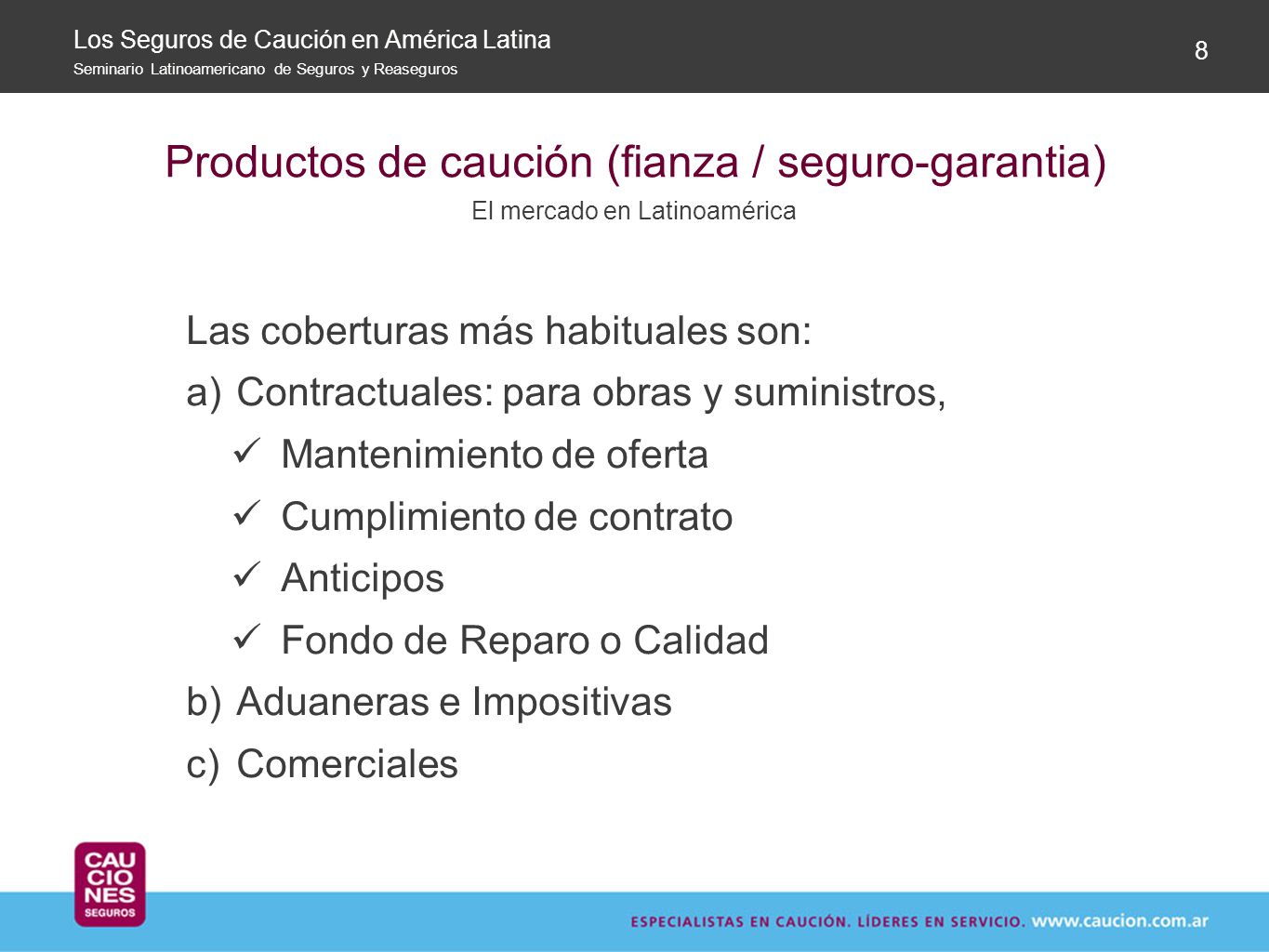 Productos de caución (fianza / seguro-garantia)