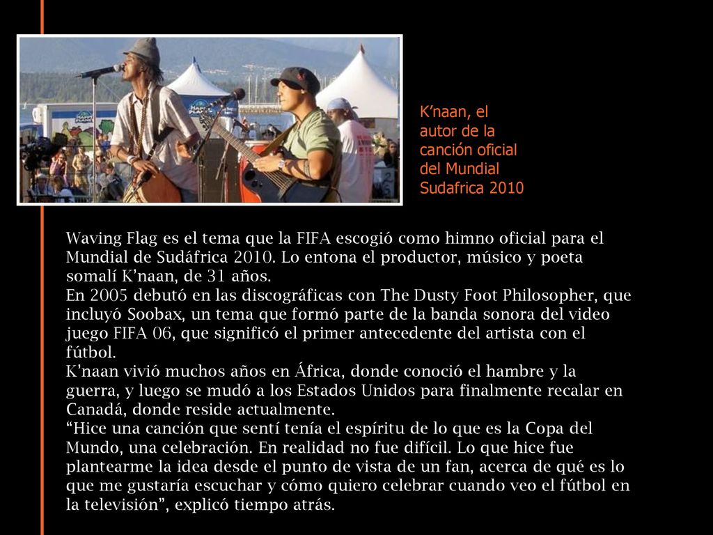 K’naan, el autor de la canción oficial del Mundial Sudafrica 2010