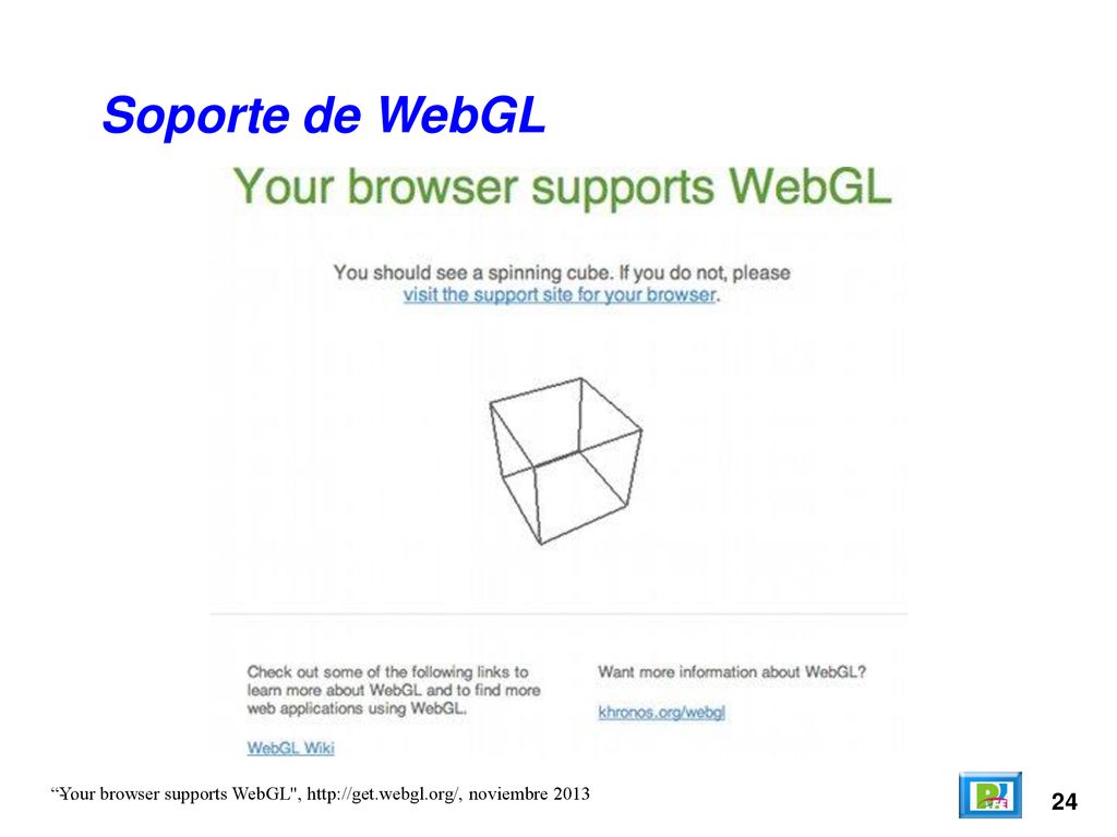 Soporte de WebGL Your browser supports WebGL ,   noviembre