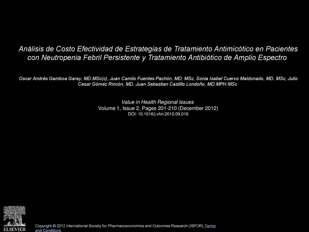 Análisis de Costo Efectividad de Estrategias de Tratamiento Antimicótico en Pacientes con Neutropenia Febril Persistente y Tratamiento Antibiótico de Amplio Espectro