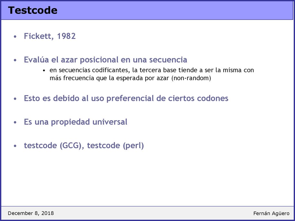 Testcode Fickett, 1982 Evalúa el azar posicional en una secuencia