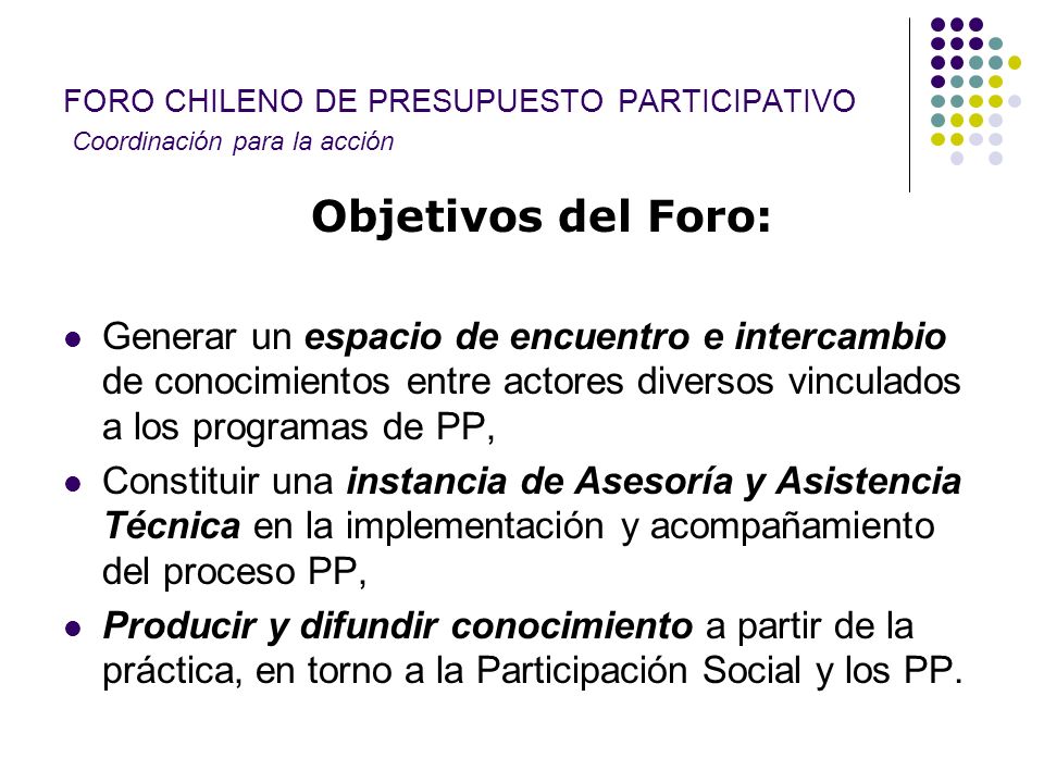 FORO CHILENO DE PRESUPUESTO PARTICIPATIVO Coordinación para la acción