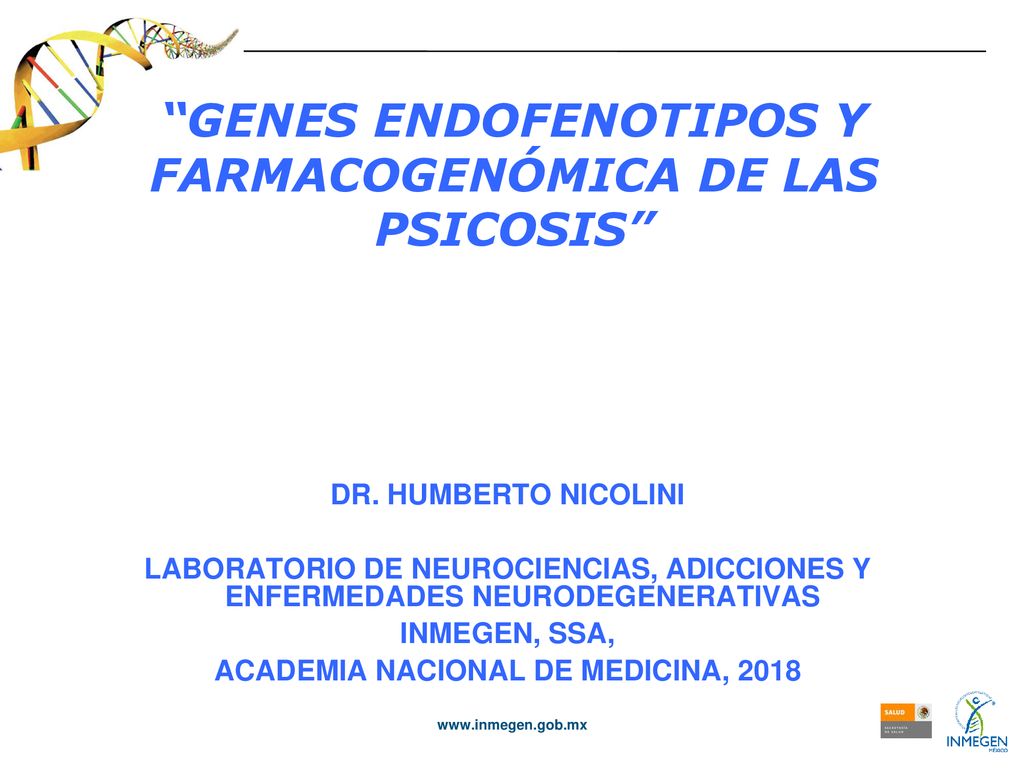 GENES ENDOFENOTIPOS Y FARMACOGENÓMICA DE LAS PSICOSIS