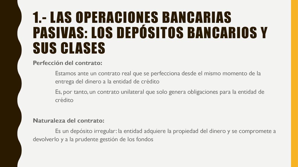 1.- Las operaciones bancarias pasivas: los depósitos bancarios y sus clases