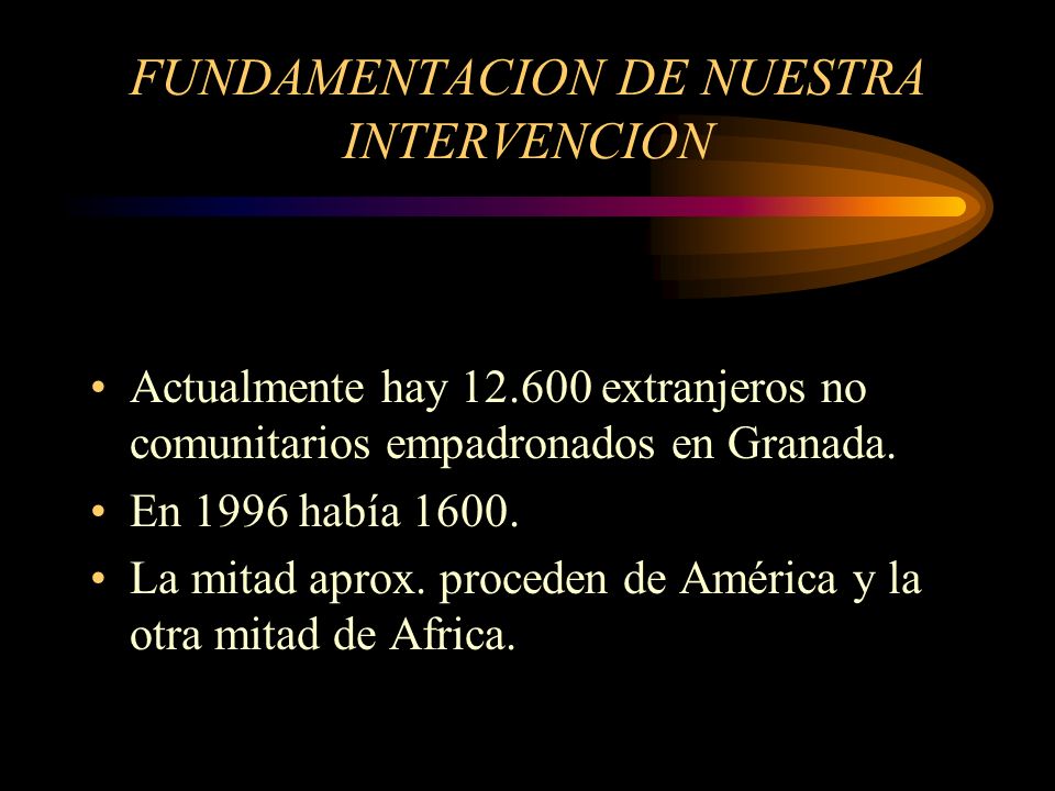 FUNDAMENTACION DE NUESTRA INTERVENCION