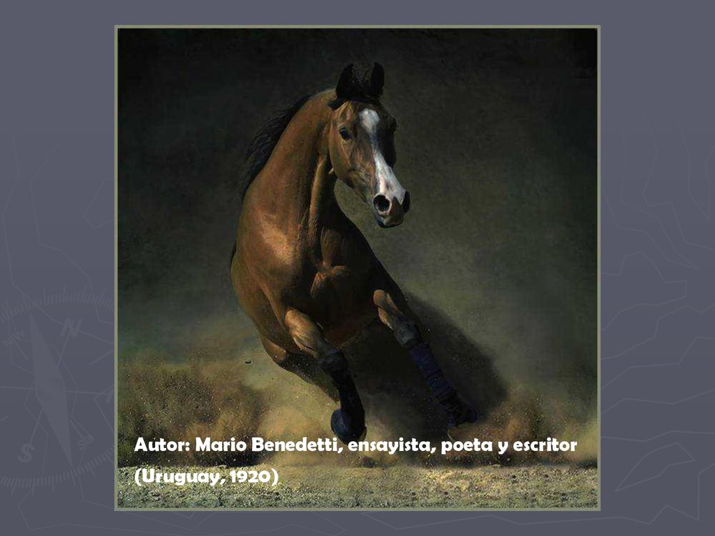 Autor: Mario Benedetti, ensayista, poeta y escritor (Uruguay, 1920)