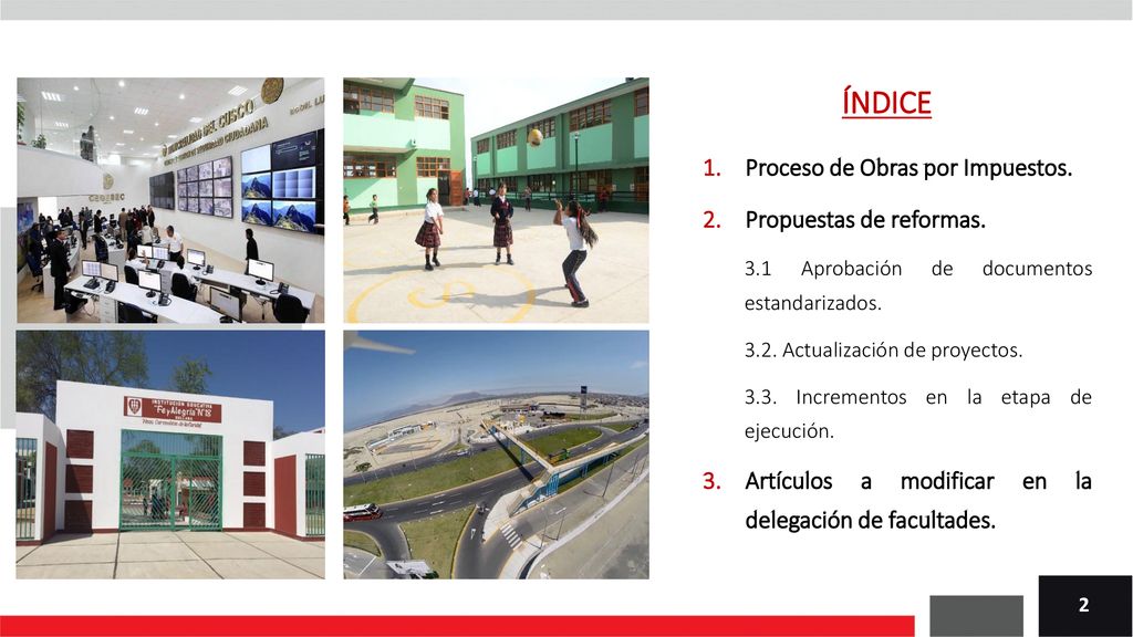 ÍNDICE Proceso de Obras por Impuestos. Propuestas de reformas.