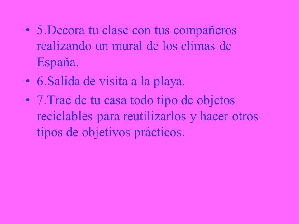 5.Decora tu clase con tus compañeros realizando un mural de los climas de España.