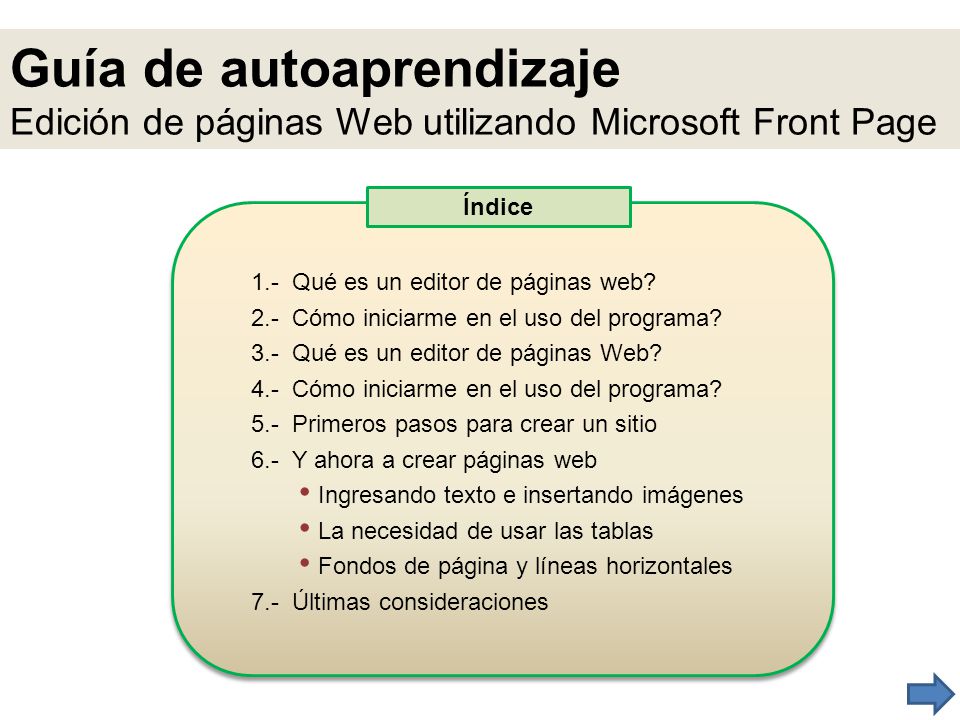 Guía de autoaprendizaje Edición de páginas Web utilizando Microsoft Front Page